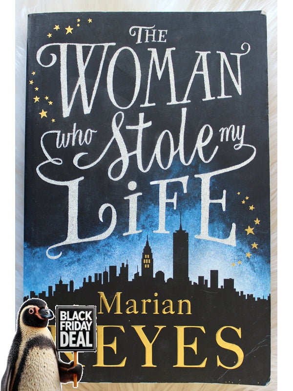 The Woman Who Stole My Life Marian Keyes