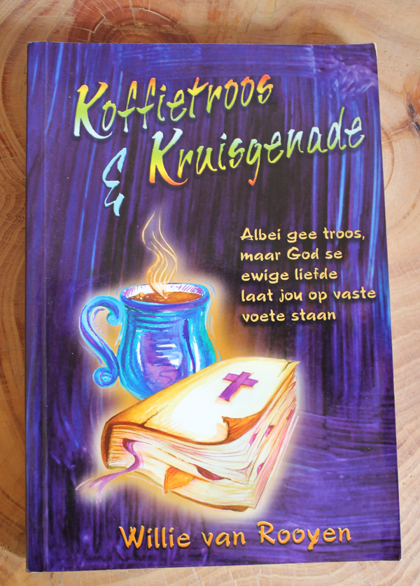 Front Cover Of Koffietroos & Kruisgenade (Willie van Rooyen)