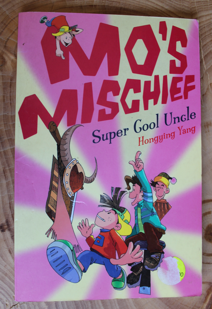 Front Cover Of Mo's Mischief (Super Cool Uncle (Hongying Yang)