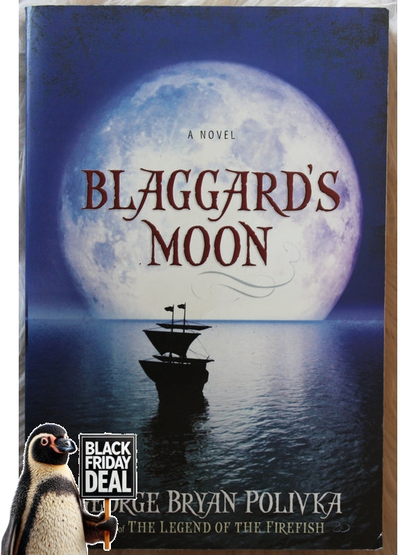 Blaggard'S Moon George Bryan Polivka