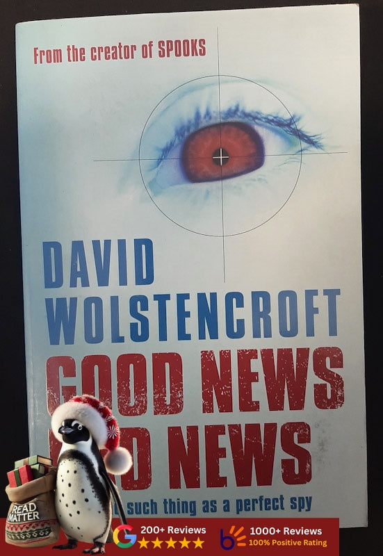 Good News, Bad News (Wolstencroft, David)