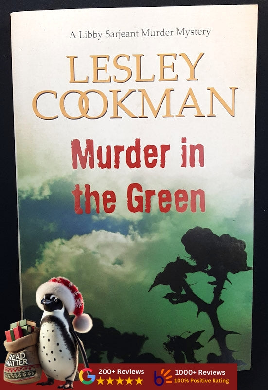 Murder In The Green (Libby Sarjeant #6) (Cookman, Lesley)