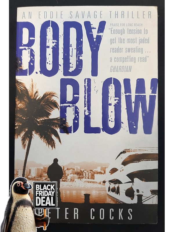 Body Blow (Eddie Savage #2) (Cocks, Peter)