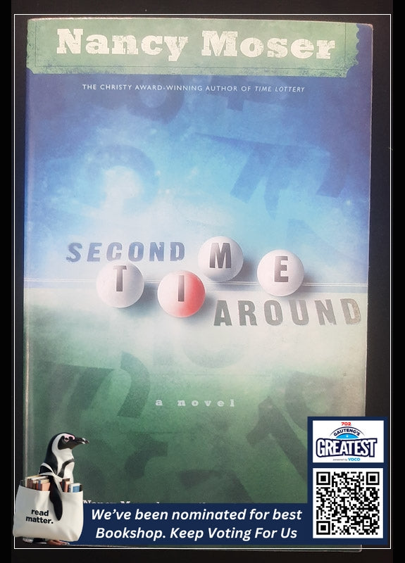 Second Time Around (Time Lottery #2) (Moser, Nancy)