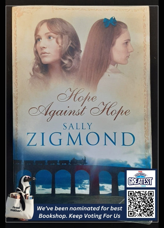 Hope Against Hope (Zigmond, Sally)