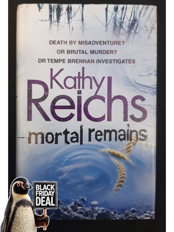 Mortal Remains (Temperance Brennan #13) (Reichs, Kathy)