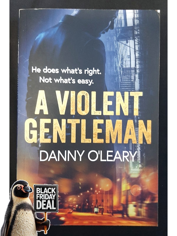 A Violent Gentleman (O'Leary, Danny)