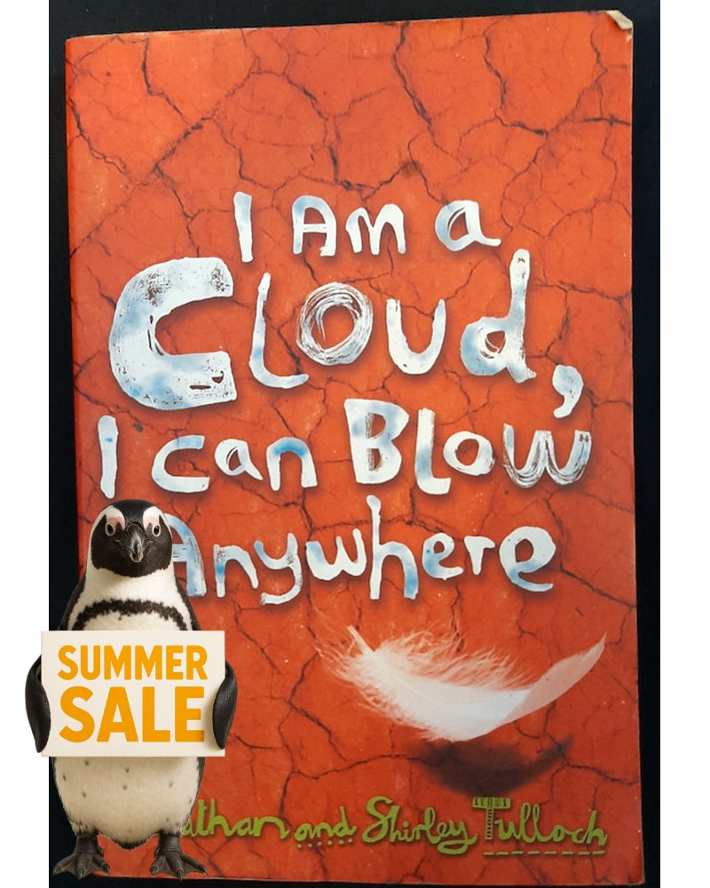 Front Cover Of I Am a Cloud, I Can Blow Anywhere (Jonathan and Shirley Tulloch)