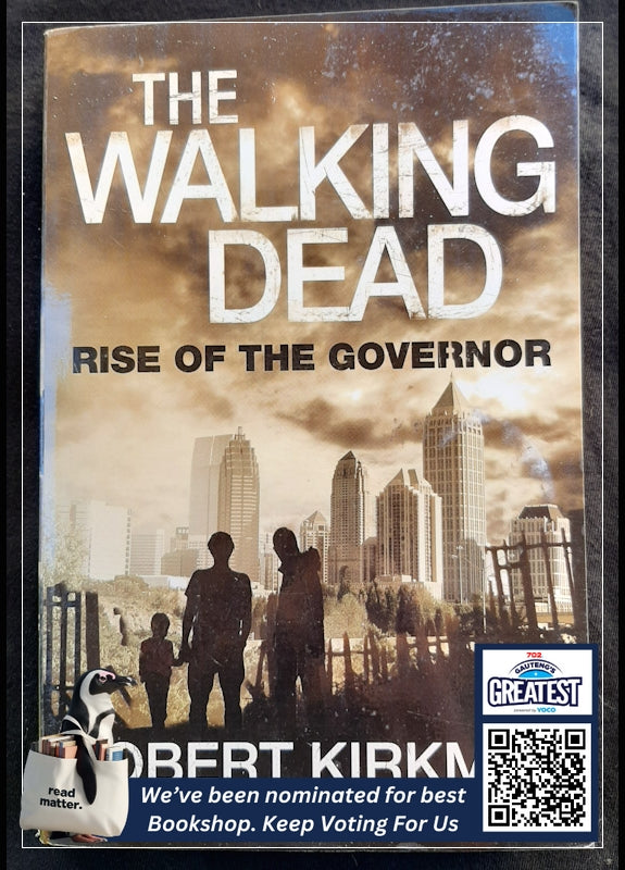 Rise Of The Governor (The Walking Dead: Novels #1) (Kirkman, Robert)