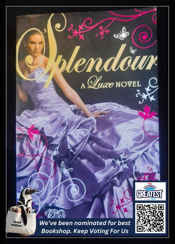 Splendor (Luxe #4) (Godbersen, Anna)