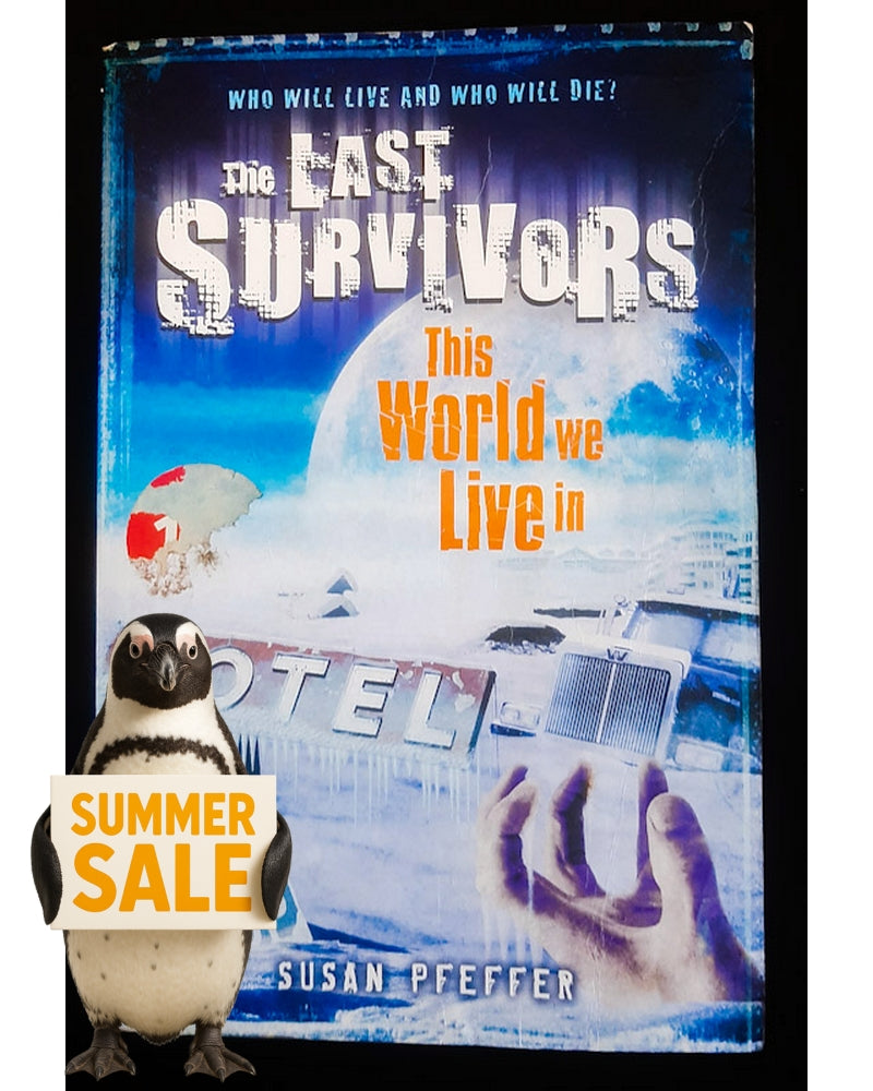 Front Cover Of This World We Live In (Last Survivors #3) (Susan Beth Pfeffer)