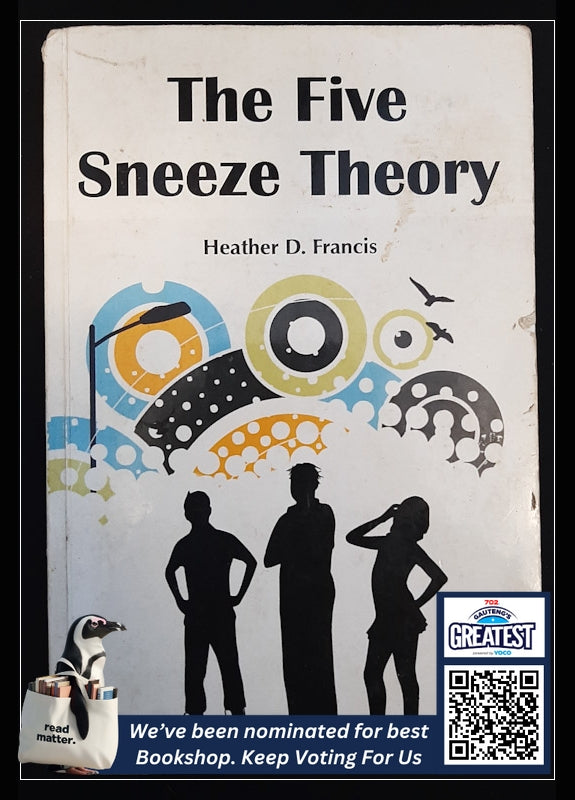 The Five Sneeze Theory (Francis, H. D.)