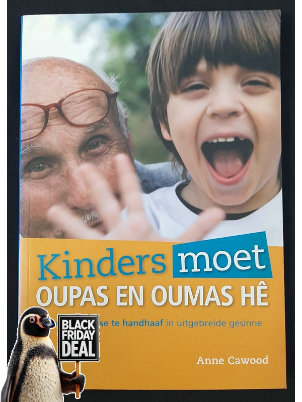 Kinders Moet Oupas En Oumas He (Cawood, Anne)