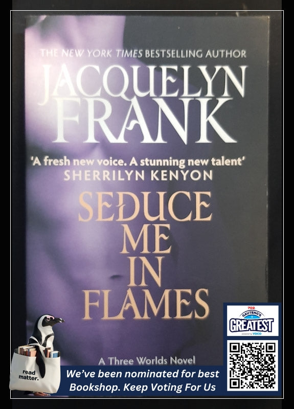 Seduce Me In Flames (Three Worlds #2) (Frank, Jacquelyn)