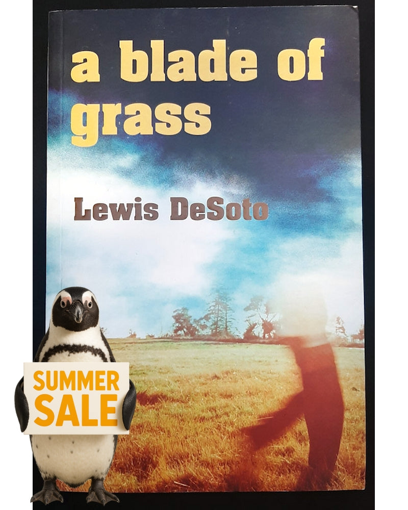 Front Cover Of A Blade of Grass (Lewis DeSoto)