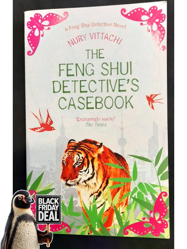 The Feng Shui Detective'S Casebook (Feng Shui Detective #3) (Vittachi, Nury)