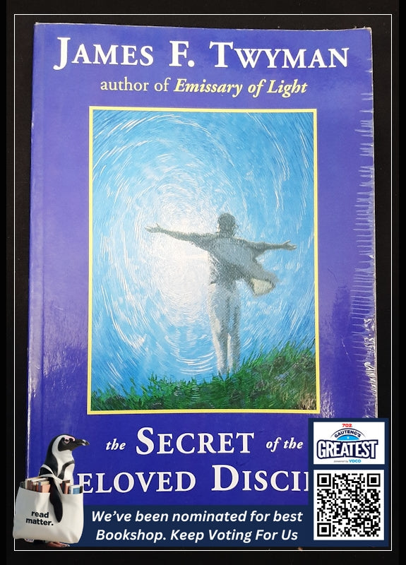 The Secret Of The Beloved Disciple (Twyman, James F.)