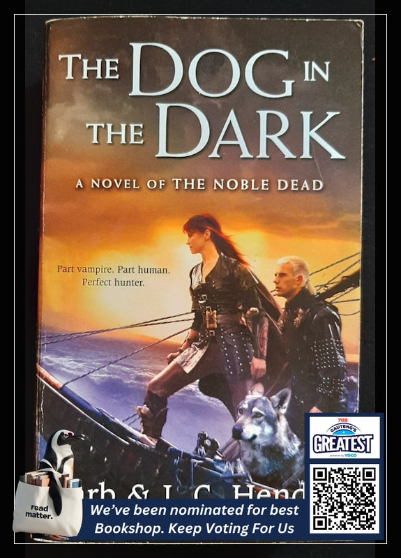 The Dog In The Dark (Noble Dead Saga: Series 3 #2) (Hendee, Barb)