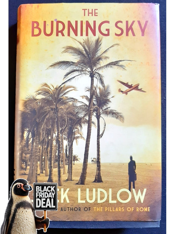 The Burning Sky (Roads To War #1) (Ludlow, Jack)