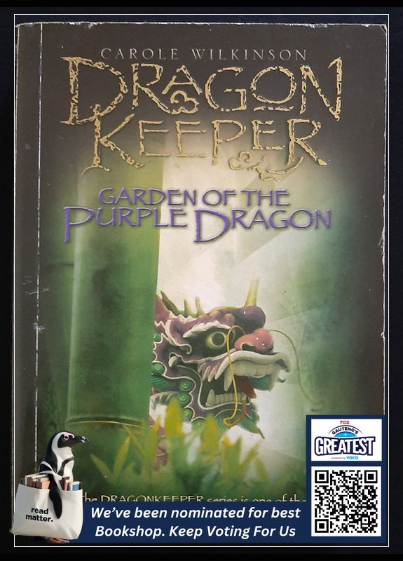 Garden Of The Purple Dragon (Dragonkeeper #2) (Wilkinson, Carole)