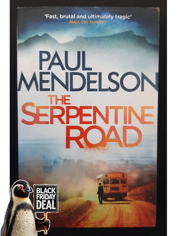 The Serpentine Road (Col Vaughn De Vries #2) (Mendelson, Paul)