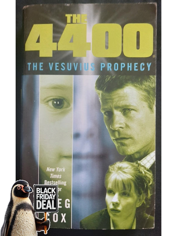 The Vesuvius Prophecy (The 4400 #1) (Cox, Greg)