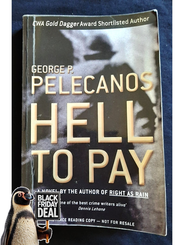 Hell To Pay (Derek Strange & Terry Quinn #2) (Pelecanos, George)