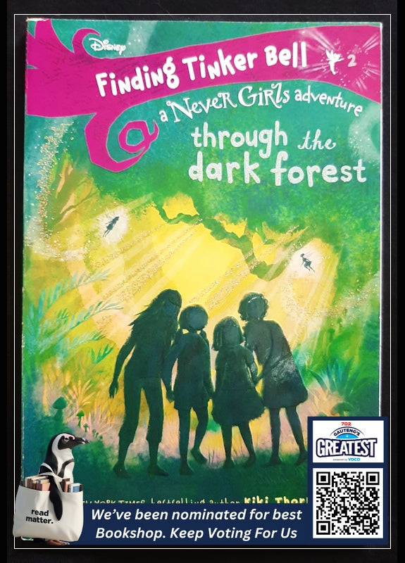 Finding Tinker Bell #2: Through The Dark Forest (Finding Tinker Bell #2) (Disney)