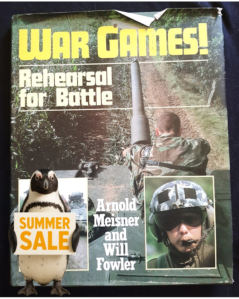 Front Cover Of War Games! Rehearsal For Battle (Arnold Meisner)