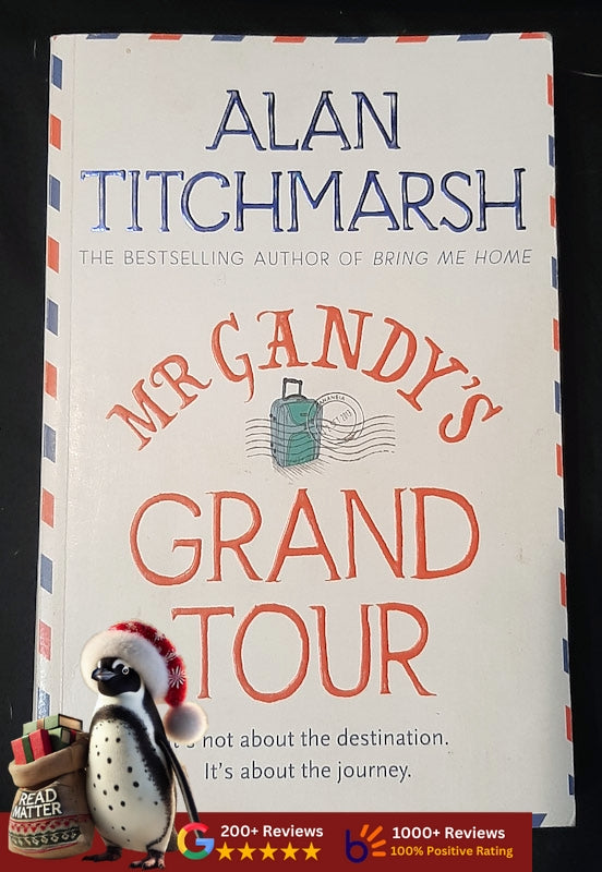 Mr. Gandy'S Grand Tour (Titchmarsh, Alan)