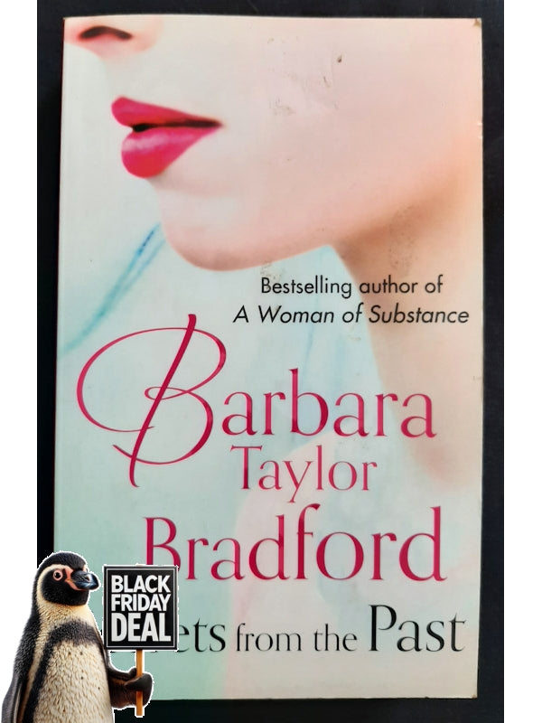 Secrets From The Past (Bradford, Barbara Taylor)