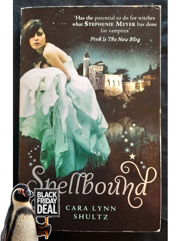 Spellbound (Spellbound #1) (Schultz, Cara Lynn)