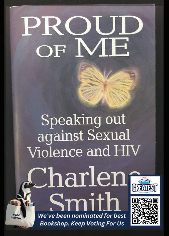 Proud Of Me: Speaking Out Against Sexual Violence And Hiv (Smith, Charlene)