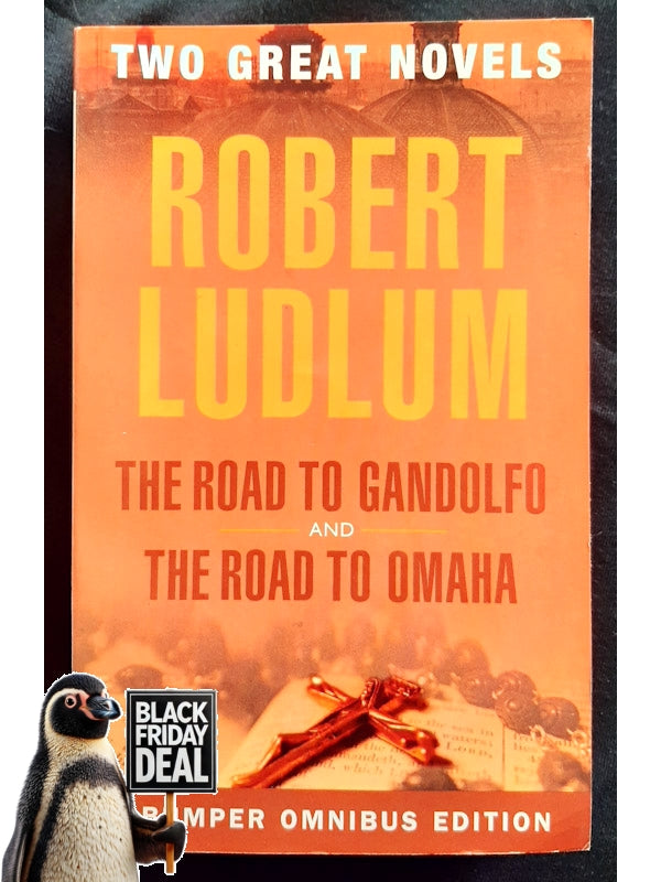 The Road To Gandolfo And The Road To Omaha (Ludlum, Robert)