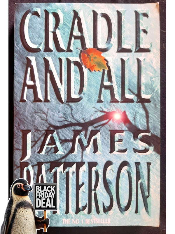 Cradle And All (Patterson, James)