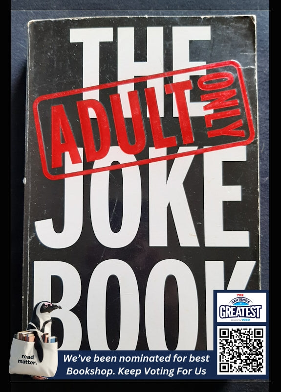 The Adult Only Joke Book (Writers, Scribblers And)