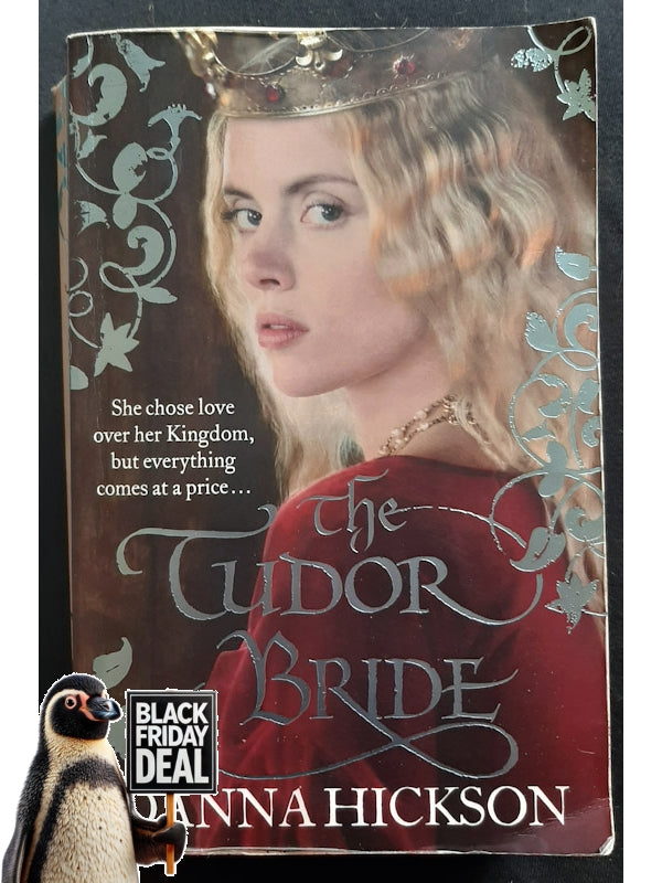 The Tudor Bride (Catherine De Valois #2) (Hickson, Joanna)