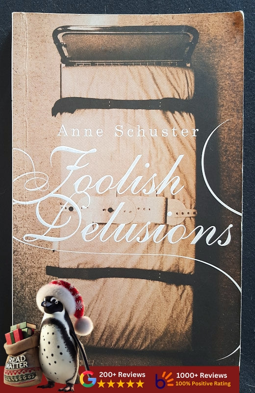 Foolish Delusions (Schuster, Anne)