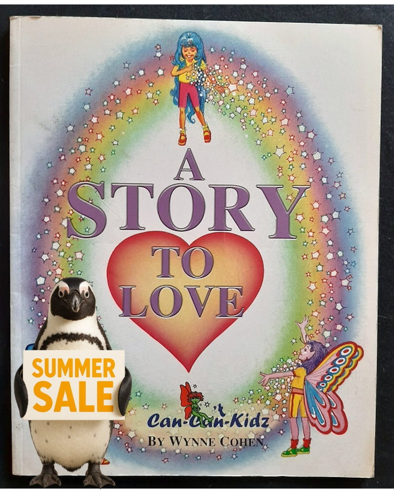 Front Cover Of Bestselling Book A Story To Love (Wynne Cohen)