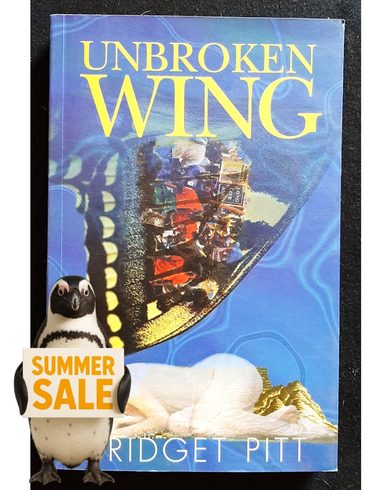 Front Cover Of Bestselling Book Unbroken Wing (Pitt, Bridget)