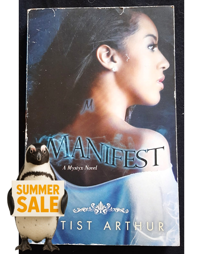 Front Cover Of Bestselling Book Manifest (Mystyx #1) (Arthur, Artist)