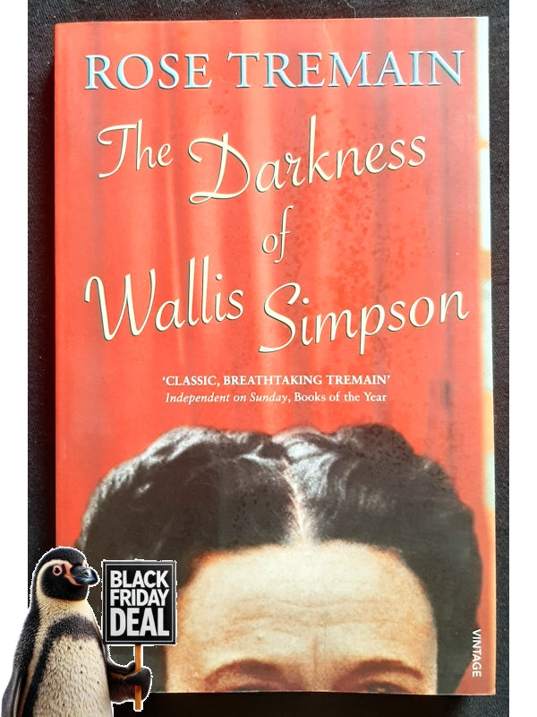 The Darkness Of Wallis Simpson (Tremain, Rose)