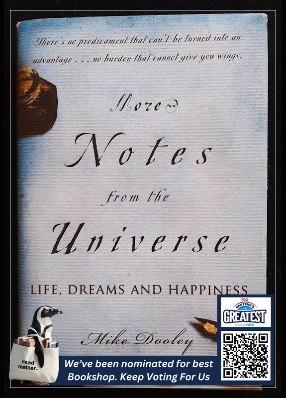 More Notes From The Universe: Life, Dreams And Happiness (Dooley, Mike)