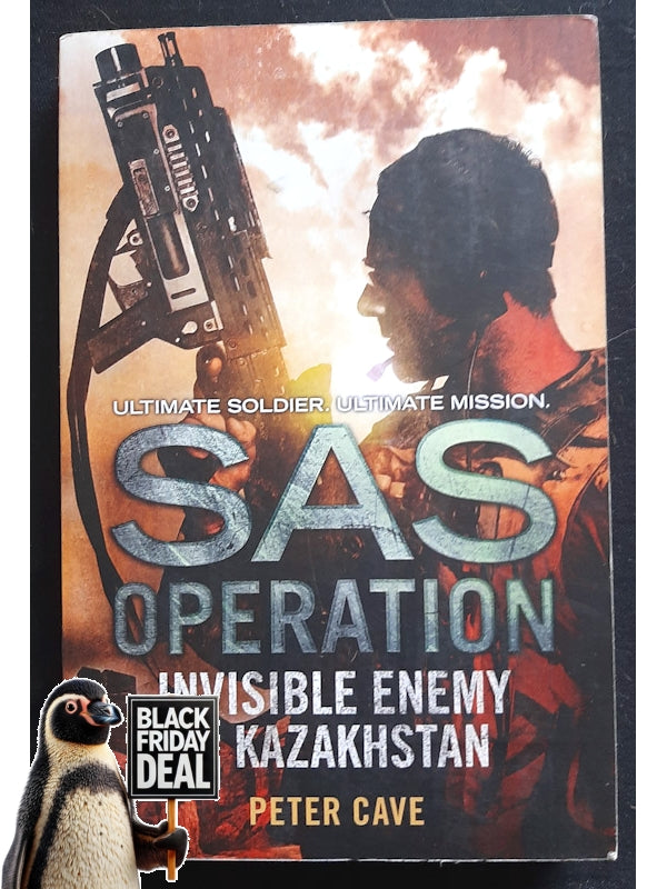 Invisible Enemy In Kazakhstan (Sas Operation) S.A.S. #13 (Cave, Peter)