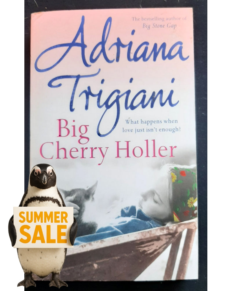 Front Cover Of Big Cherry Holler (Big Stone Gap #2) (Adriana Trigiani)
