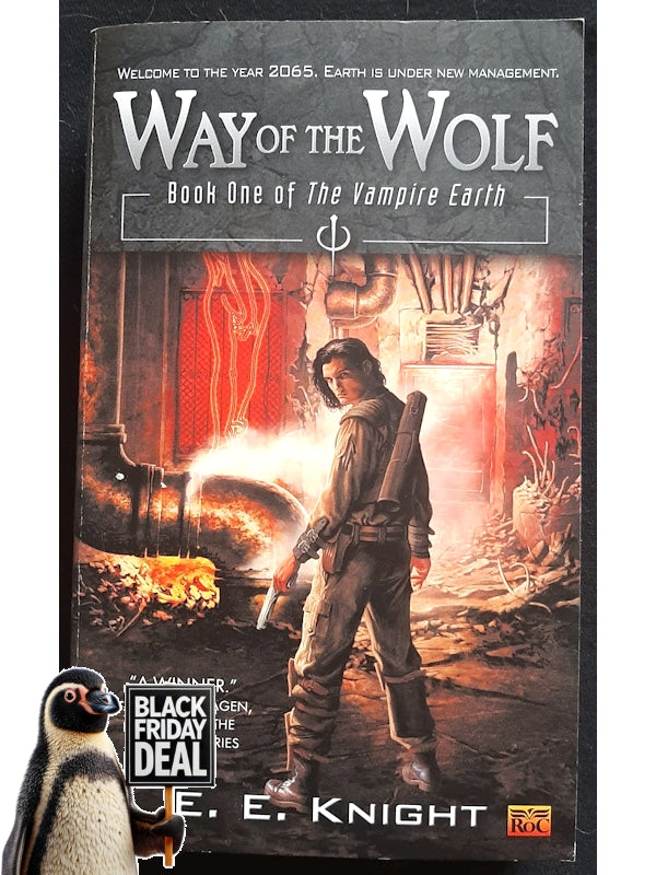 Way Of The Wolf: Book One Of The Vampire Earth (Knight, E. E.)