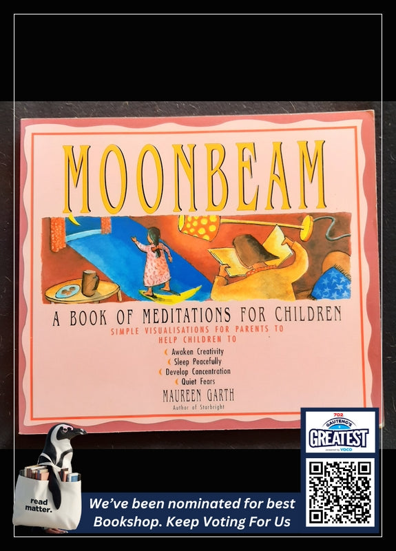 Moonbeam: A Book Of Meditations For Children (Garth, Maureen)