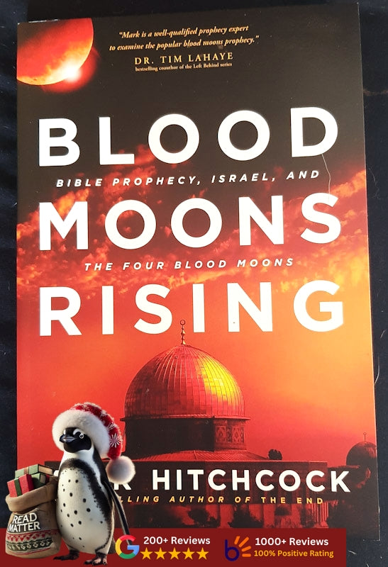 Blood Moons Rising: Bible Prophecy, Israel, And The Four Blood Moons (Hitchcock, Mark)