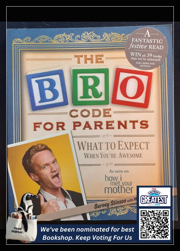 The Bro Code For Parents: What To Expect When You'Re Awesome (Kuhn, Matt)