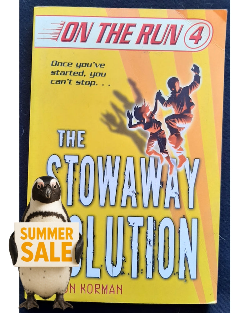 Front Cover Of The Stowaway Solution (On The Run #4) (George Korman)